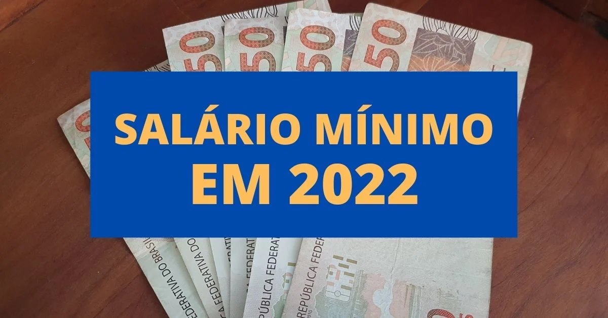 Orçamento de 2022 prevê salário mínimo de R$ 1.169